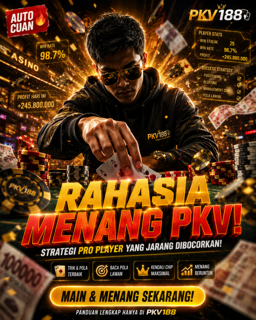 Rahasia Menang Beruntun PKV Games: Strategi Pro Player dan Panduan Lengkap Bermain di PKV188 4a0168df 63a3 4587 9f02 7a765e8cf6ff