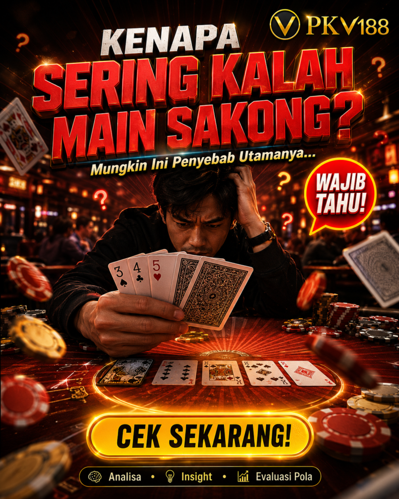 Kenapa Anda Sering Kalah Main Sakong? Mungkin Hal Ini Penyebabnya! 6d14b798 cebd 4b6a 8695 e2539a4c878d