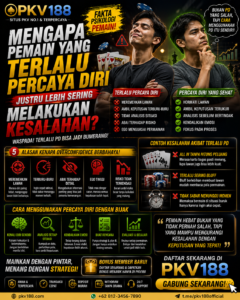 Mengapa Pemain yang Terlalu Percaya Diri Justru Lebih Sering Melakukan Kesalahan?