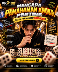Mengapa Pemahaman Angka Penting dalam Permainan DominoQQ?